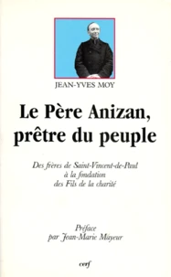 Le Père Anizan, prêtre du peuple