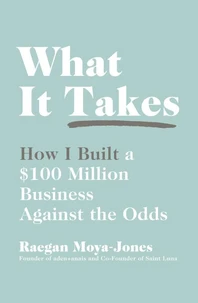 What It Takes