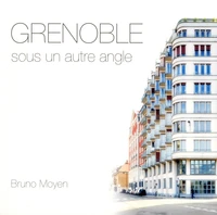 Grenoble sous un autre angle