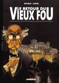 Le retour du Vieux Fou