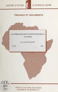 La normalisation constitutionnelle au Tchad