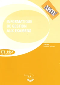 L'informatique de gestion aux examens BTS-DECF
