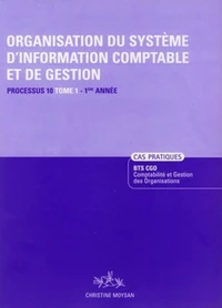 Organisation du système d'information comptable et de gestion Processus 10 BTS CGO 1re année