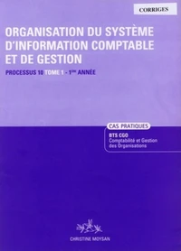 Organisation du système d'information comptable et de gestion Processus 10 BTS CGO 1re année