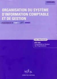 Organisation du système d'information comptable et de gestion Processus 10 BTS CGO 2e année