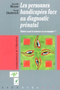 Les personnes handicapées face au diagnostic prénatal