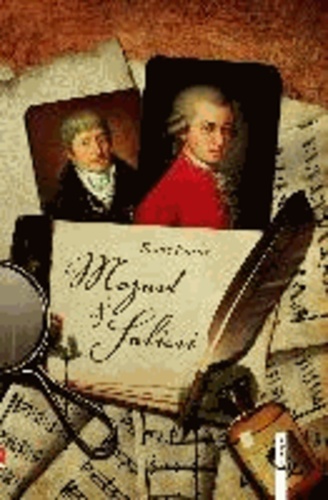 Mozart & Salieri - Ein Roman in Tatsachen.