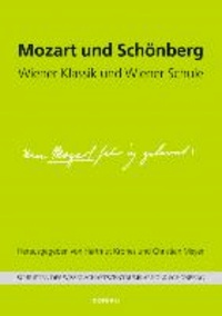 Mozart und Schönberg - Wiener Klassik und Wiener Schule.