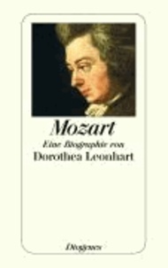 Mozart - Eine Biographie.