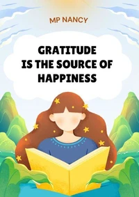 Grattitude is the source of happiness