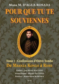Pour que tu te souviennes. Tome 1 : Confessions d’Outre Tombe