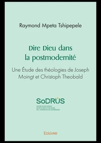 Dire Dieu dans la postmodernité