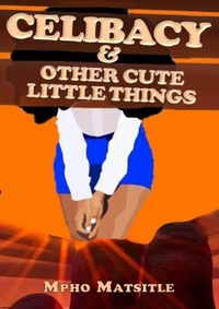 Celibacy &amp; Other Cute Little Things