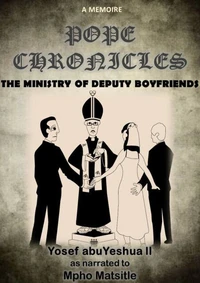 Pope Chronicles: The Ministry of Deputy Boyfriends