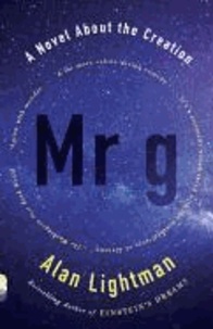 Mr G - A Novel about the Creation.