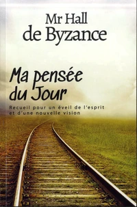 Ma pensée du jour