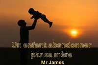 Un enfant abandonner par sa mère