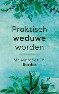 Praktisch weduwe worden