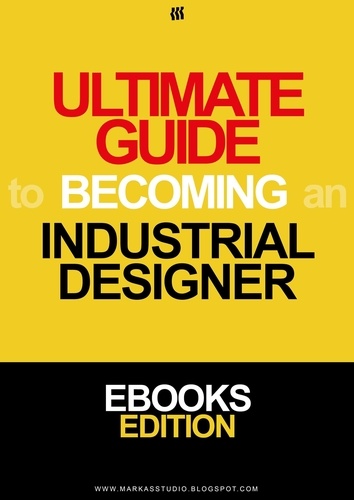  mr markas - The Ultimate Guide to Becoming an Industrial Designer - Design &amp; Technology, #1.