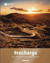 Tlchargement gratuit d'ebook lectronique #recharge  - The ultimate EV Travel Guide for Europe par Mr & Mrs T on Tour  en francais