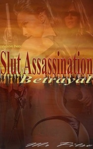  Mr. Pitso - Betrayal - Slut Assassination, #2.