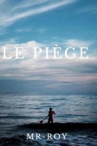 Le piéger