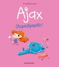  Mr Tan - BD Ajax, Tome 03 - Chaperlipopette !.