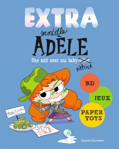 Extra Mortelle Adèle Tome 1 Une nuit chez ma baby-sittrice