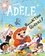 Mortelle Adèle Tome 21 RécréAction générale !