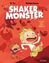  Mr Tan et Mathilde Domecq - Shaker Monster Tome 1 : Tous aux abris !.