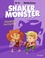 Shaker Monster Tome 2 Zigotos incognito