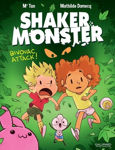Shaker Monster Tome 4 Bivouac attack !. Avec en cadeau des tatouages 100% monstres