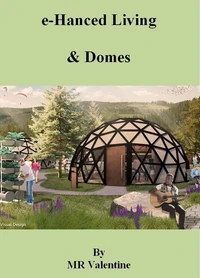 e-Hanced Living &amp; Domes