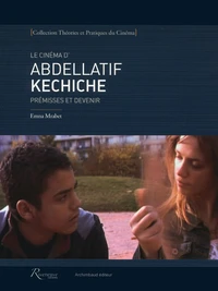 Le cinéma d'Abdellatif Kechiche