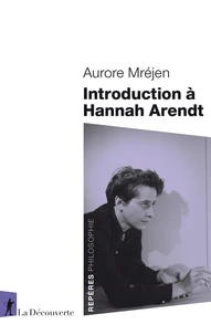Introduction à Hannah Arendt
