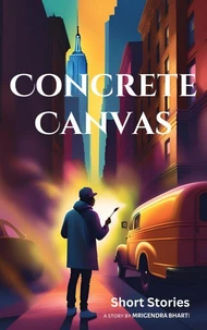 Concrete Canvas; Short Stories
