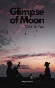 Glimpse of Moon; Means You