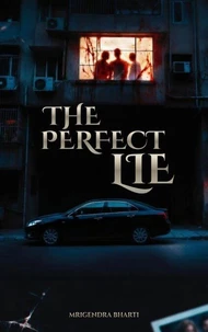The Perfect Lie