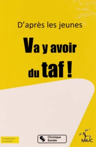 Va y avoir du taf !