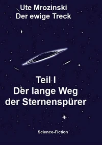 Der ewige Treck
