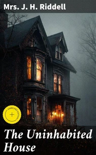 The Uninhabited House