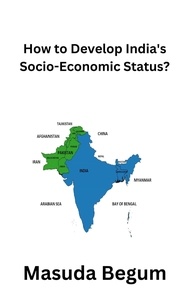 Téléchargeur de pages de livres Google How to Develop India's Socio-Economic Status?