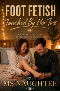 Foot Fetish: Touched By Her Toes
