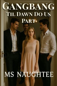 Gangbang: Til Dawn Do Us Part