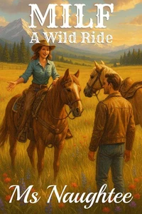 MILF: A Wild Ride