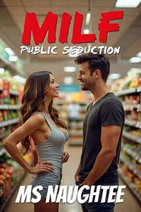 MILF: Public Seduction