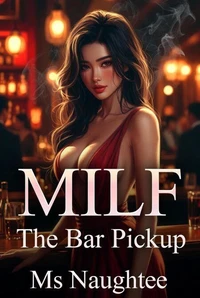 MILF: The Bar Pickup