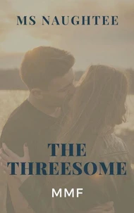 The Threesome: MMF
