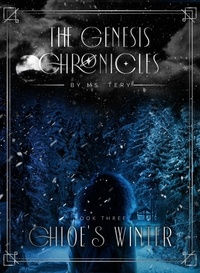  Ms. Tery - Chloe's Winter - The Genesis Chronicles, #3.