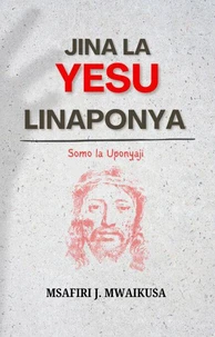 Jina la Yesu Linaponya